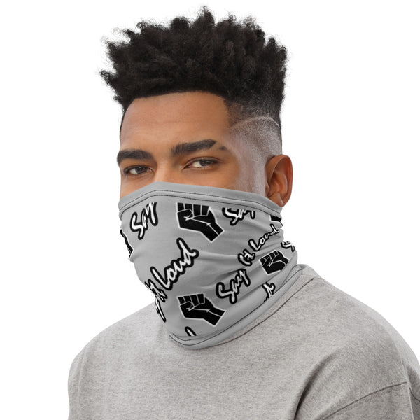 Say It Loud Gaiter Mask