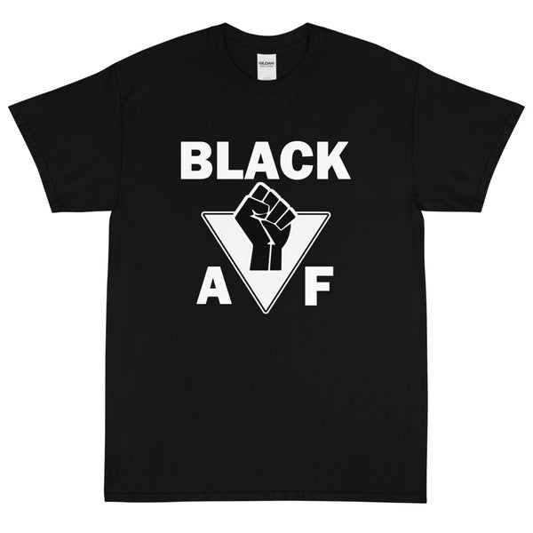 Black AF - Rising Fist T-Shirt