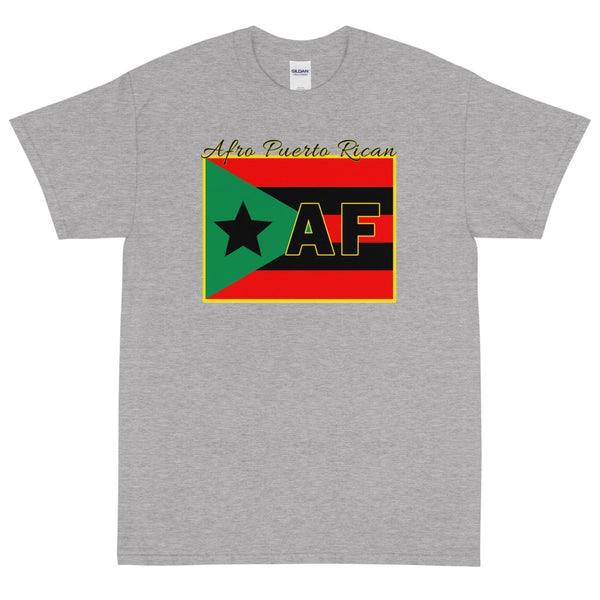 Afro Puerto Rican AF - Proud T-Shirt