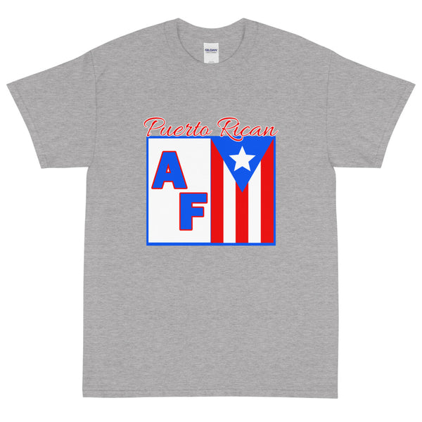 Puerto Rican AF - Bold T-Shirt