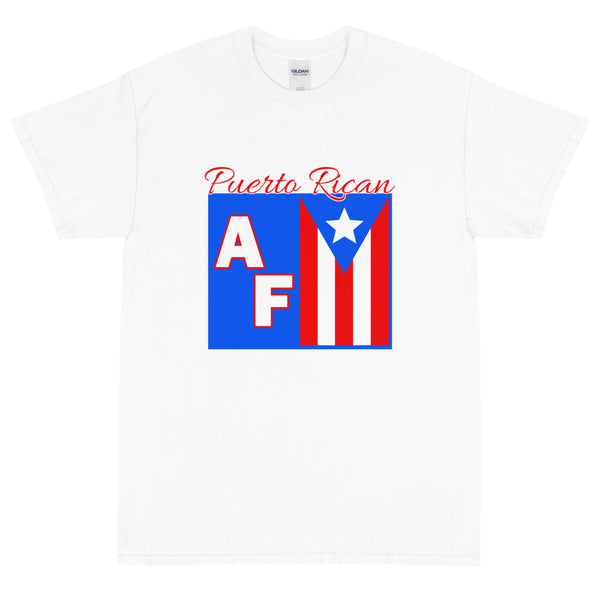 Puerto Rican AF - Bold T-Shirt