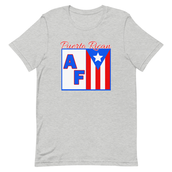 Puerto Rican AF Bold Unisex T-Shirt